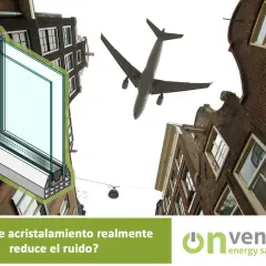 Un avión sobrevuela edificios antiguos. Un corte transversal muestra un **cristal anti ruido** de doble acristalamiento, sugiriendo aislamiento acústico.