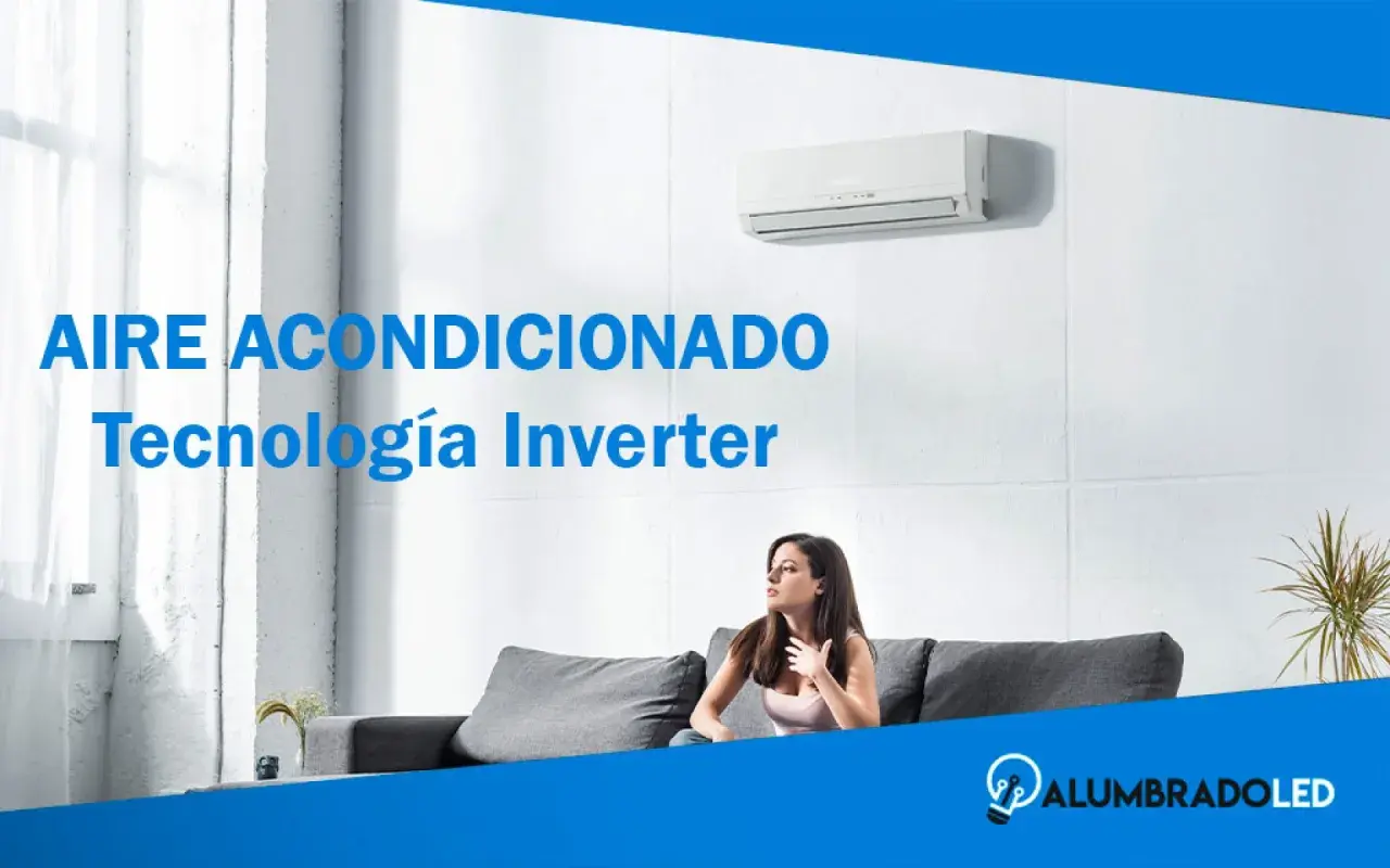Aire acondicionado con tecnología Inverter. Descubre qué significa inverter en aire acondicionado para un confort eficiente.